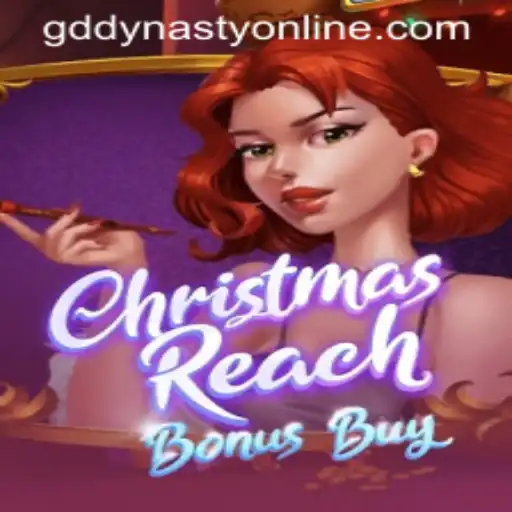 ChristmasReachBonusBuy: Embark on a Festive Adventure with GDDynasty